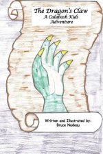 The Dragons Claw: A Calabash Kids Adventure (Full Color)