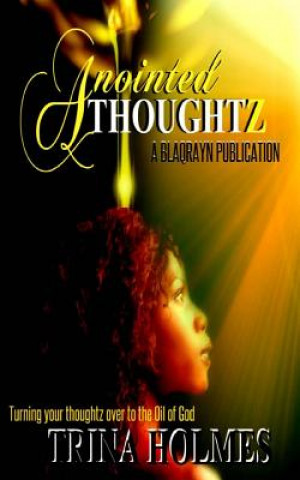 Anointed Thoughtz