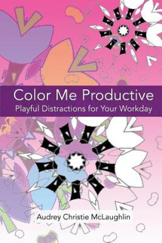 Color Me Productive: Playful Distractions to Inspire Your Work Day