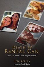 Death by Rental Car: How The Houck Case Changed The Law