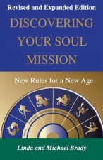 Discovering Your Soul Mission: New Rules for a New Age