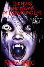 Fears and Dreams of Everlasting Life