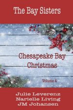 Chesapeake Bay Christmas Volume IV