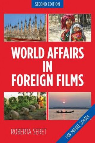World Affairs in Foreign Films: For Middle School