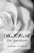 Diva: The Handbook: An Eight Week Bible Study for Young Women
