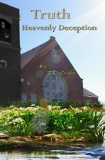 Heavenly Deception: Truth
