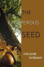 The Prosperous Seed