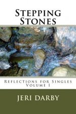 Stepping Stones: Reflections for Singles