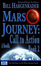 Mars Journey: Call to Action: Book 2
