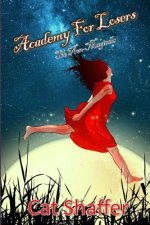 Academy For Losers: The Non-Magicals