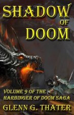 Shadow of Doom: Harbinger of Doom -- Volume 9