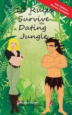 10 Rules to Survive the Dating Jungle