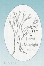 Tarot at Midnight: 21 Short Tales