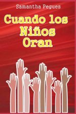 Cuando los Ninos Oran