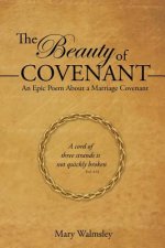 The Beauty Of Covenant