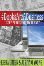 #BooksAreABusiness: Self Publishing Made Easy