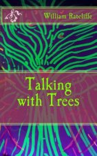 Talking with Trees