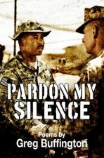 Pardon My Silence