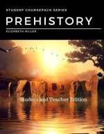Prehistory: Student and Teacher Edition