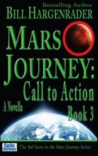 Mars Journey: Call to Action: Book 3
