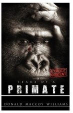 Tears of a Primate