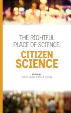 The Rightful Place of Science: Citizen Science