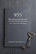 955 Richmond Road: An American Memoir