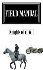 Field Manual: Knights of YHWH