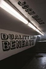 Duality Lies Beneath