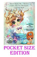 Sherri Baldy My-Besties Under the Sea Pocket size Coloring Book: Pocket sized fun pages 5.25