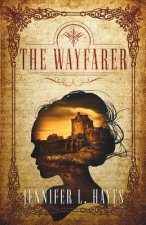 The Wayfarer: A Time Travel Romance