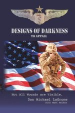 Designs of Darkness to Appall