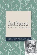 Fathers: Collected Poems