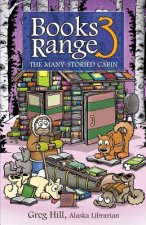 Books Range 3: The Many Storied Cabin