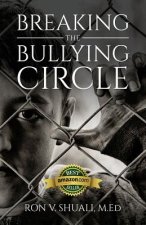 Breaking the Bullying Circle