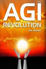 AGI Revolution: An Inside View of the Rise of Artificial General Intelligence