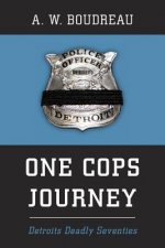 One Cops Journey
