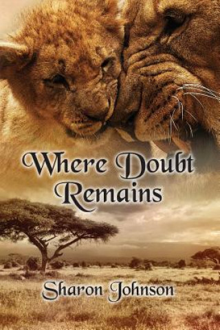 Where Doubt Remains