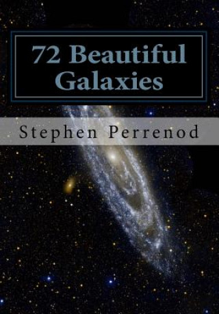 72 Beautiful Galaxies