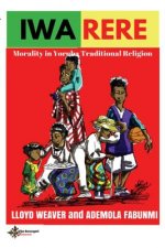 Iwa Rere: Morality in Yoruba Traditional Religion