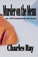 Murder on the Menu: an Al Pennyback mystery