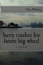 barry crashes his future big wheel