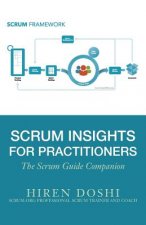 Scrum Insights for Practitioners: The Scrum Guide Companion