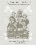 Living the Principle: My Progenitors and Polygamy