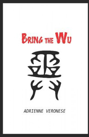 Bring the Wu