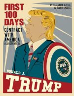 Donald J. Trump: First 100 Days: Contract with America