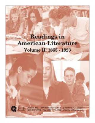 Readings in American Literature Volume II: 1865 - 1923