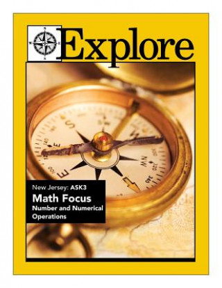 Explore New Jersey ASK3 Math Focus: Number and Numerical Operations