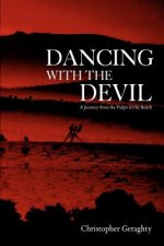 Dancing with the Devil: A Journey from the Pulpit to the Bench