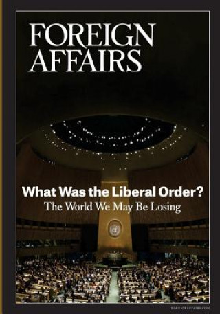 What Was the Liberal Order?